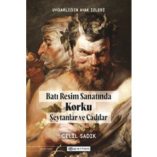 Uygarlığın Ayak Izleri Batı Resminde Korku -1  Şeytanlar ve Cadılar