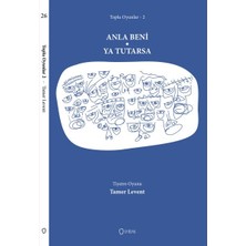 Toplu Oyunlar 2 - Anla Beni / Ya Tutarsa