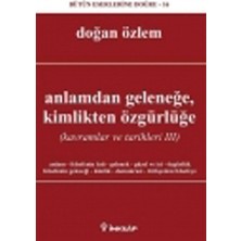 Anlamdan Geleneğe Kimlikten Özgürlüğe  Kavramlar ve Tarihleri 3