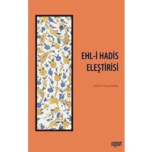Ehl-I Hadis Eleştirisi