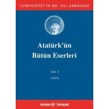 Atatürk'ün Bütün Eserleri Cilt: 3 (1919)