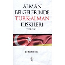 Alman Belgelerinde Türk - Alman Ilişkileri