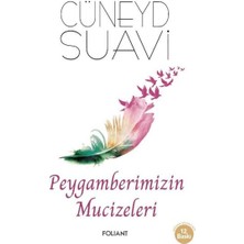 Peygamberimizin Mucizeleri