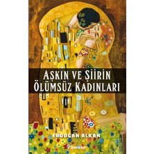 Aşkın ve Şiirin Ölümsüz Kadınları