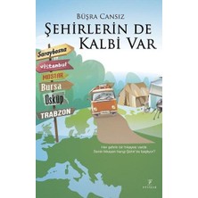 Şehirlerin De Kalbi Var