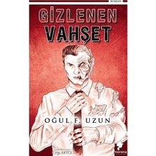 Gizlenen Vahşet