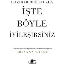Hazır Olduğunuzda Işte Böyle Iyileşirsiniz