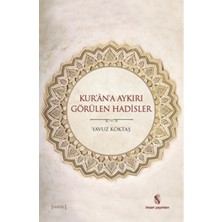 Kur'an'a Aykırı Görülen Hadisler