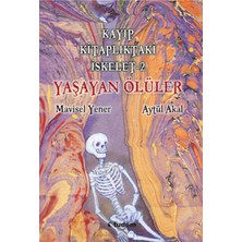 Kayıp Kitaplıktaki Iskelet 2 - Yaşayan Ölüler