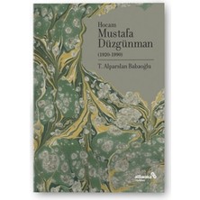 Hocam Mustafa Düzgünman 1920-1990
