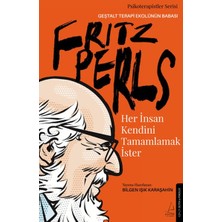 Her Insan Kendini Tamamlamak Ister