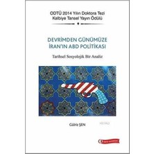 Devrim'den Günümüze Iran'ın Abd Politikası