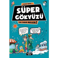 Yok Daha Neler 8 - Süper Gökyüzü
