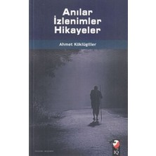 Anılar Izlenimler Hikayeler
