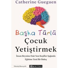 Başka Türlü Çocuk Yetiştirmek