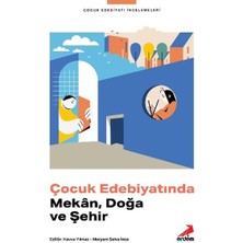 Çocuk Edebiyatında Mekân, Doğa ve Şehir