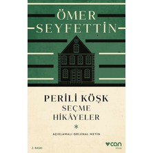 Nerm Perili Köşk ve Seçme Hikayeler (Açıklamalı Orijinal Metin)