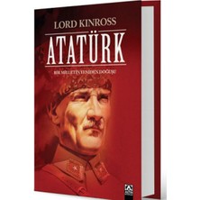 Atatürk - Bir Milletin Yeniden Doğuşu (Ciltli)