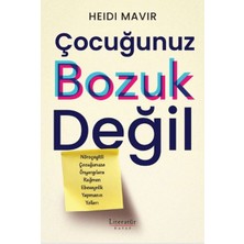 Çocuğunuz Bozuk Değil