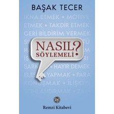 Nasıl Söylemeli?