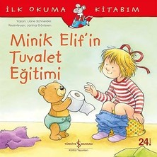İş Bankası Kültür Yayınları Minik Elif’in Tuvalet Eğitimi: Ilk Okuma Kitabım + Uçan Sınıf: 1960 Andersen Ödülü + Vanilya Kokulu Mektuplar + 14 Kitap