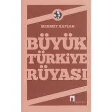 Büyük Türkiye Rüyası