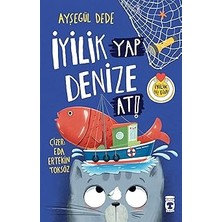 Timaş Çocuk Iyilik Yap Denize At + Kıpkıp ile Tamtam ve Heyecanlı Tekboynuz + 1 Kitap