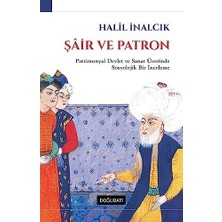 Storemax Şair ve Patron: Patrimonyal Devlet ve Sanat Üzerinde Sosyolojik Bir Inceleme