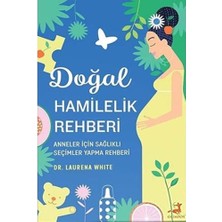 Storemax Doğal Hamilelik Rehberi: Anneler Için Sağlıklı Seçimler Yapma Rehberi