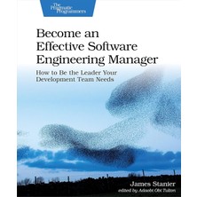 Storemax Become An Effective Software Engineering Manager: How To Be The Leader Your Development Team Needs