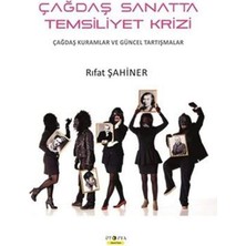 Storemax Çağdaş Sanatta Temsiliyet Krizi: Çağdaş Kuramlar ve Güncel Tartışmalar