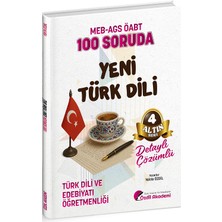 Özdil Akademi Öabt Meb-Ags Türk Dili ve Edebiyatı Öğretmenliği 100 Soruda Yeni Türk Dili Çözümlü Altın Seri-4 - Yekta Özdil Özdil Akademi