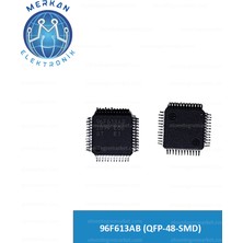96F613AB (Qfp-48-Smd) Orijinal Oto Beyin Tamir Entegreleri Merkan Elektronik