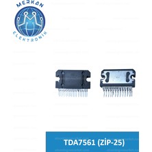 TDA7561 (Zip-25) Orijinal Oto Beyin Tamir Entegreleri Merkan Elektronik