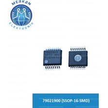 79021900 (Ssop-16-Smd) Orijinal Oto Beyin Tamir Entegreleri Merkan Elektronik