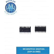 MC1032TCEA 1032TCEA (Sop-16-Smd) Orijinal Oto Beyin Tamir Entegreleri Merkan Elektronik