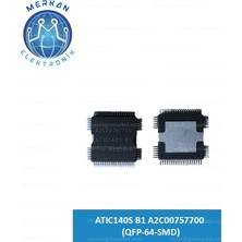 ATIC140S B1 A2C00757700 (Qfp-64-Smd) Orijinal Oto Beyin Tamir Entegreleri Merkan Elektronik