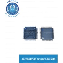 A2C00046586 329 (Qfp-80-Smd) Orijinal Oto Beyin Tamir Entegreleri Merkan Elektronik