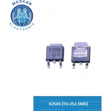 K2504 (TO-252-SMD) Orijinal Oto Beyin Tamir Entegreleri Merkan Elektronik