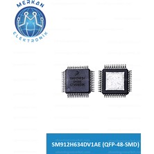 SM912H634DV1AE (Qfp-48-Smd) Orijinal Oto Beyin Tamir Entegreleri Merkan Elektronik