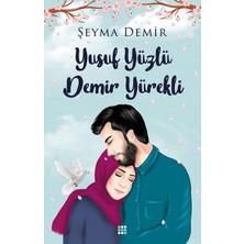 Dokuz Yayınları Yusuf Yüzlü Demir Yürekli