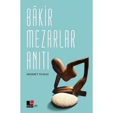 Kesit Yayınları Bakir Mezarlar Anıtı