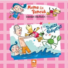 Eksik Parça Yayınları Memo ile Boncuk - Denize Gidiyoruz
