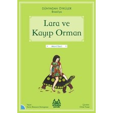 Arkadaş Yayınları Lara ve Kayıp Orman