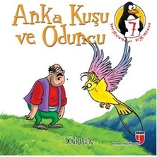 Edam Yayınları Anka Kuşu ve Oduncu - Doğruluk  Değerler Eğitimi Öyküleri -7