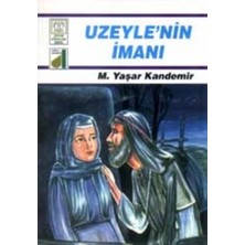 Damla Yayınevi Dinim Serisi 6 - Uzeyle'nin Imanı