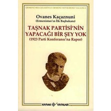 Taşnak Partisi’nin Yapacağı Bir Şey Yok