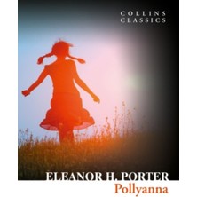 Harper Collins Pollyanna (Collins Classics)
