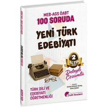 Anla Kazan Yayınları Özdil Akademi 2026 Öabt Meb-Ags Türk Dili ve Edebiyatı Öğretmenliği 100 Soruda Yeni Türk Edebiyatı Çözümlü Altın Seri-2