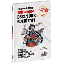Anla Kazan Yayınları Türkçe Fm 2026 Öabt Meb-Ags Türkçe Öğretmenliği 100 Soruda Eski Türk Edebiyatı Deneme Çözümlü Yıldızlar Geçidi 1. Kitap